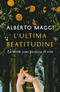 Alberto Maggi – L’ultima beatitudine (2017)