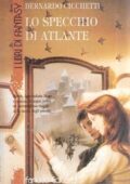 img Bernardo Cicchetti - Lo Specchio Di Atlante (1975)