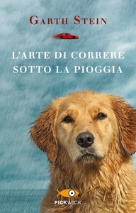 Garth Stein – L’arte di correre sotto la pioggia (2010)
