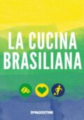 AA.VV. - La cucina brasiliana (2014)