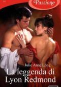 Julie Anne Long - Pennyroyal Green Vol. 11. La leggenda di Lyon Redmond (2018)