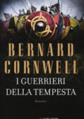 Bernard Cornwell - I guerrieri della tempesta (2018)