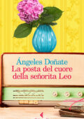 Ángeles Doñate - La posta del cuore della señorita Leo (2018)