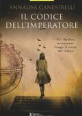 Annalisa Canestrelli - Il codice dell'imperatore (2015)
