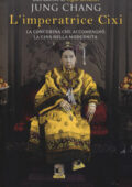 Jung Chang - L'imperatrice Cixi (2015)