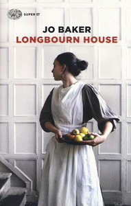 Jo Baker – Longbourn House (2016)