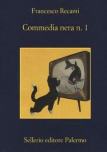 Francesco Recami – Commedia nera n. 1 (2017)