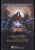 img Antonia Romagnoli - I signori delle colline (2009)