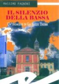 img Massimo Fagnoni - Il silenzio della bassa. Un