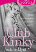Justine Elyot - Club Kinky (2013)