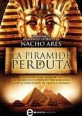 Nacho Ares - La piramide perduta (2013)