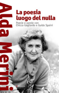 Alda Merini – La poesia luogo del nulla (2015)
