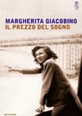 Margherita Giacobino - Il prezzo del sogno (2017)