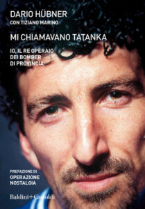 Dario Hübner, Tiziano Marino – Mi chiamavano Tatanka (2020)