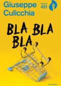 Giuseppe Culicchia - Bla bla bla (2020)