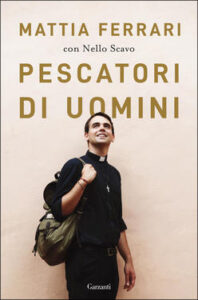 Mattia Ferrari, Nello Scavo – Pescatori di uomini (2020)