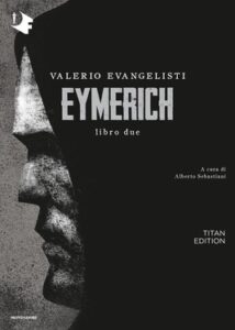 Valerio Evangelisti – Eymerich. Libro due (2019)