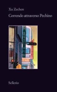 Xu Zechen – Correndo attraverso Pechino (2014)