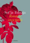 Sof'ja Tolstaja - Romanza senza parole (2017)