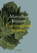 Marcellus Emants - Una confessione postuma (2017)