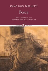 Igino Ugo Tarchetti – Fosca (2020)