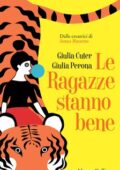 Giulia Cuter, Giulia Perona - Le ragazze stanno bene (2020)