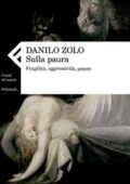 Danilo Zolo - Sulla paura. Fragilità, aggressività, potere (2011)
