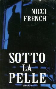 Nicci French – Sotto La Pelle (2000)