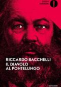 Riccardo Bacchelli - Il diavolo al Pontelungo (2018)