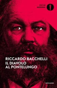 Riccardo Bacchelli – Il diavolo al Pontelungo (2018)