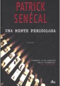 img Patrick Senécal - Una mente pericolosa (2008)