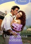 Mary Balogh - Survivors' Club Vol. 5. Una promessa soltanto (2018)