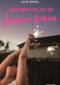 img Julie Israel - I giorni felici di Juniper Lemon (2018)