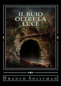 img Franco Sollyman - Il buio oltre la luce (2012)
