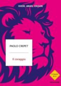Paolo Crepet - Il coraggio (2017)