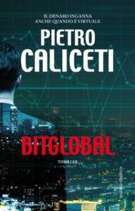 Pietro Caliceti – BitGlobal (2017)