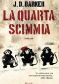 img J.D. Barker - La quarta scimmia (2017)