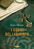 Kate Mosse - I codici del labirinto (2010)