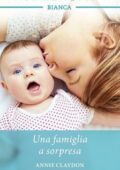 img Annie Claydon - Una famiglia a sorpresa (2018)