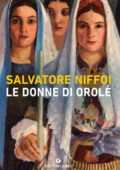 Salvatore Niffoi - Le donne di Orolé (2020)