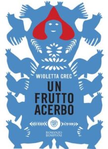 Wioletta Greg – Un frutto acerbo (2020)