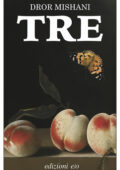 Dror A. Mishani - Tre (2020)