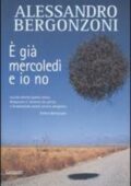 img Alessandro Bergonzoni - É già mercoledi e io no (1992)