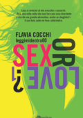 Flavia Cocchi - Sex or love 1 (2017)