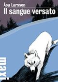 Åsa Larsson - Il sangue versato (2010)