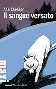 Åsa Larsson – Il sangue versato (2010)