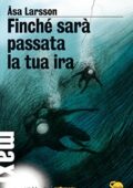 Åsa Larsson - Finché sarà passata la tua ira (2010)