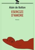 Alain de Botton - Esercizi d’amore (2011)