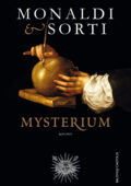 Rita Monaldi, Francesco Sorti - Mysterium (2016)