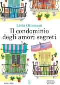 img Livia Ottomani - Il condominio degli amori segreti. A volte l